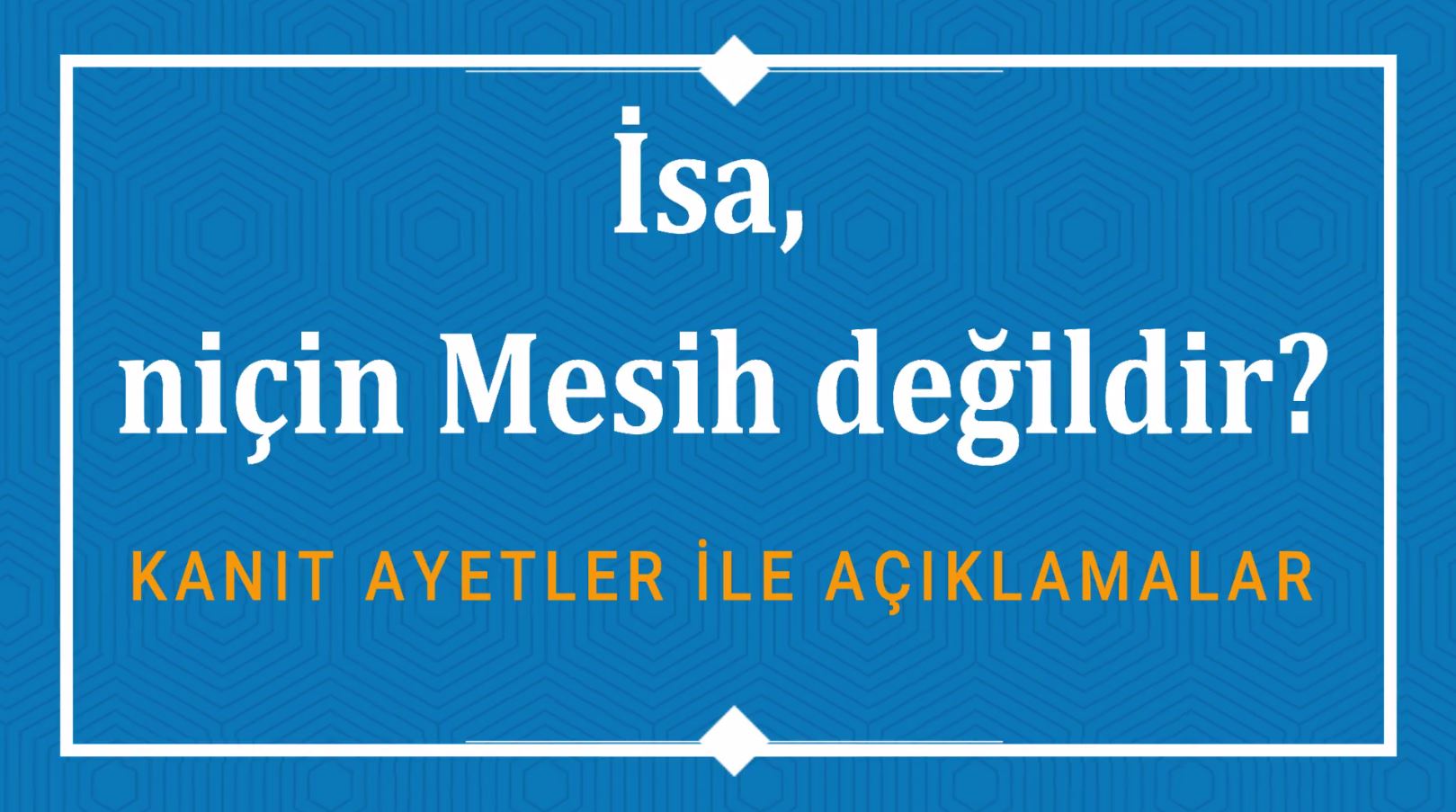 Maşiah’ın Kimliği Nasıl Doğrulanır?