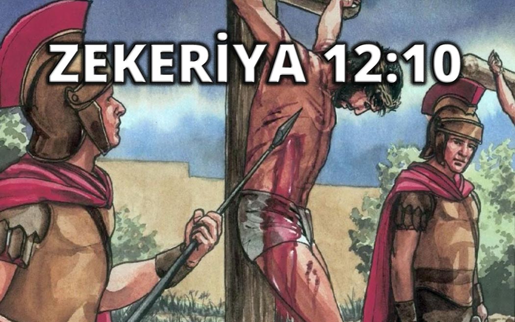 Zekeriya 12:10 İsa’dan mı Bahsediyor? “Bana Bakacaklar” ve “Delip Geçtikleri”