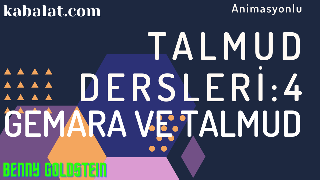 Animasyonlu Talmud Dersleri – 4: Gemara ve Talmud