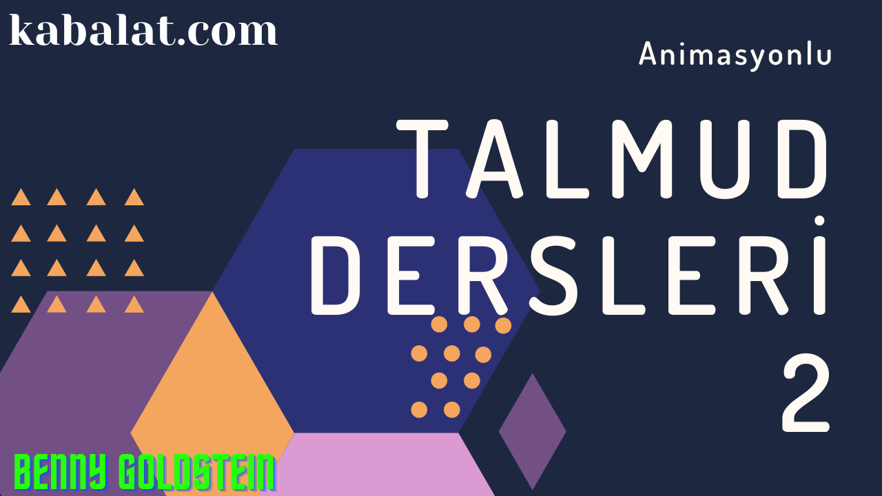 Animasyonlu Talmud Dersleri – 2: Zugot ve Tanaim