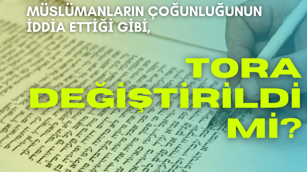 Tora, değiştirildi mi? (Yeremya 8:8)