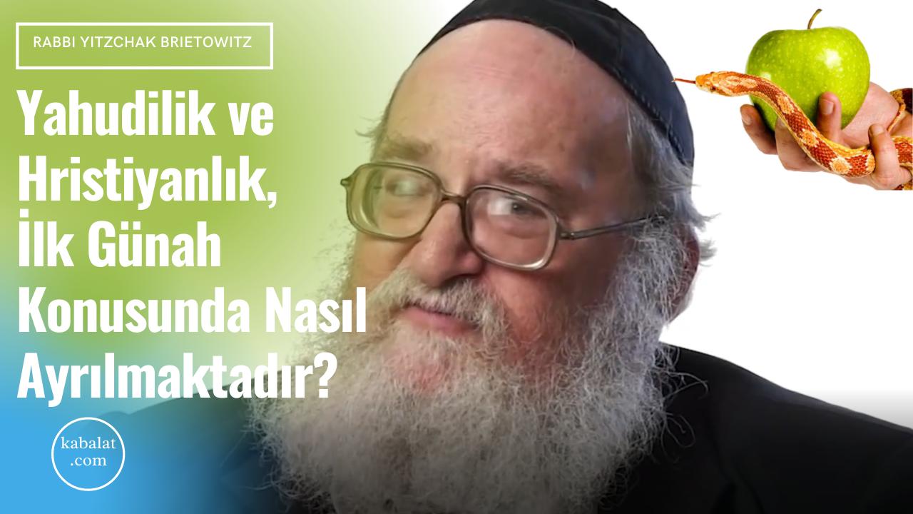 Yahudilik ve Hristiyanlık, İlk Günah Konusunda Nasıl Ayrılmaktadır?