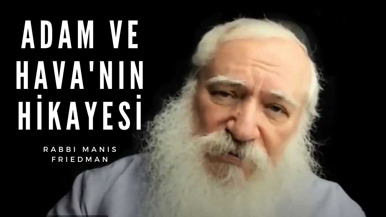Adam ve Hava’nın Hikayesi