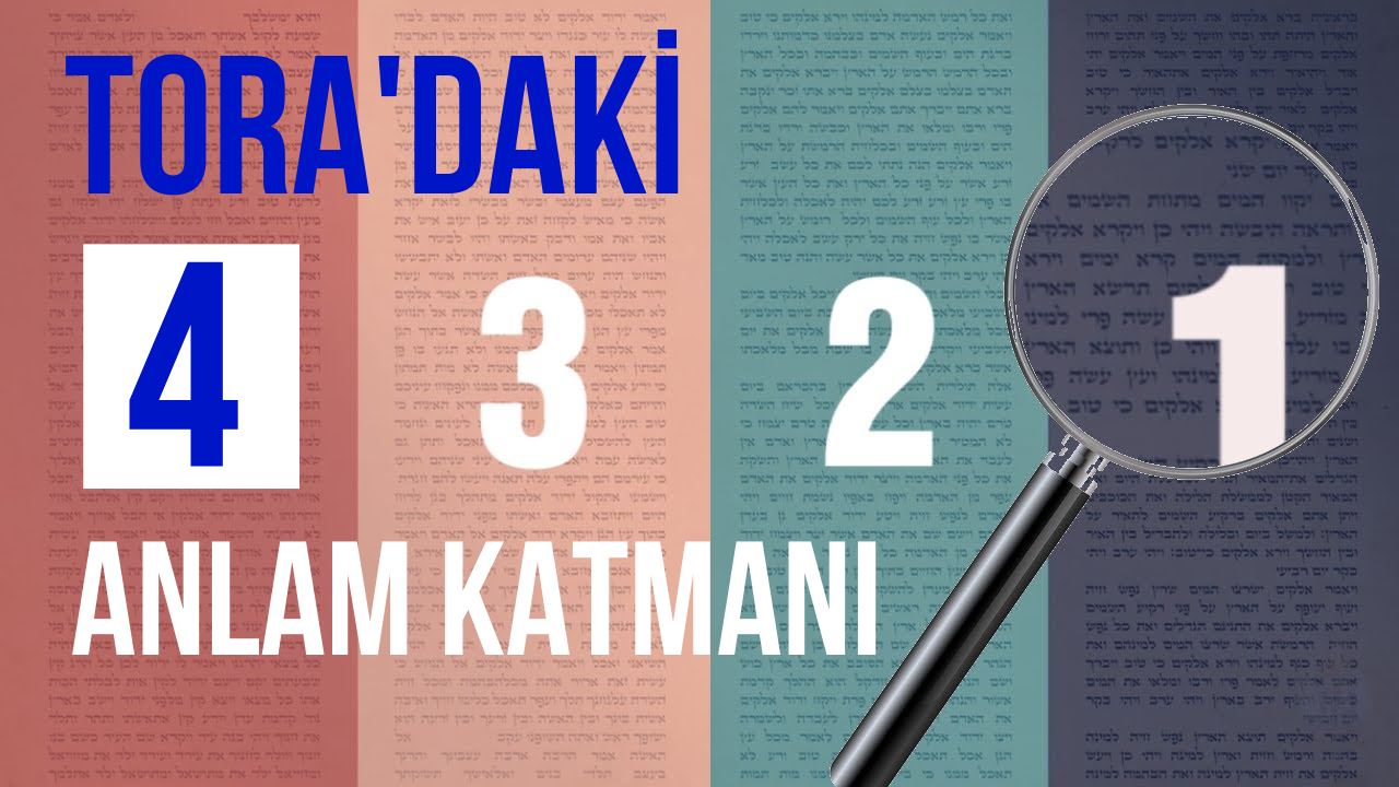 Tora’daki 4 Anlam Katmanı