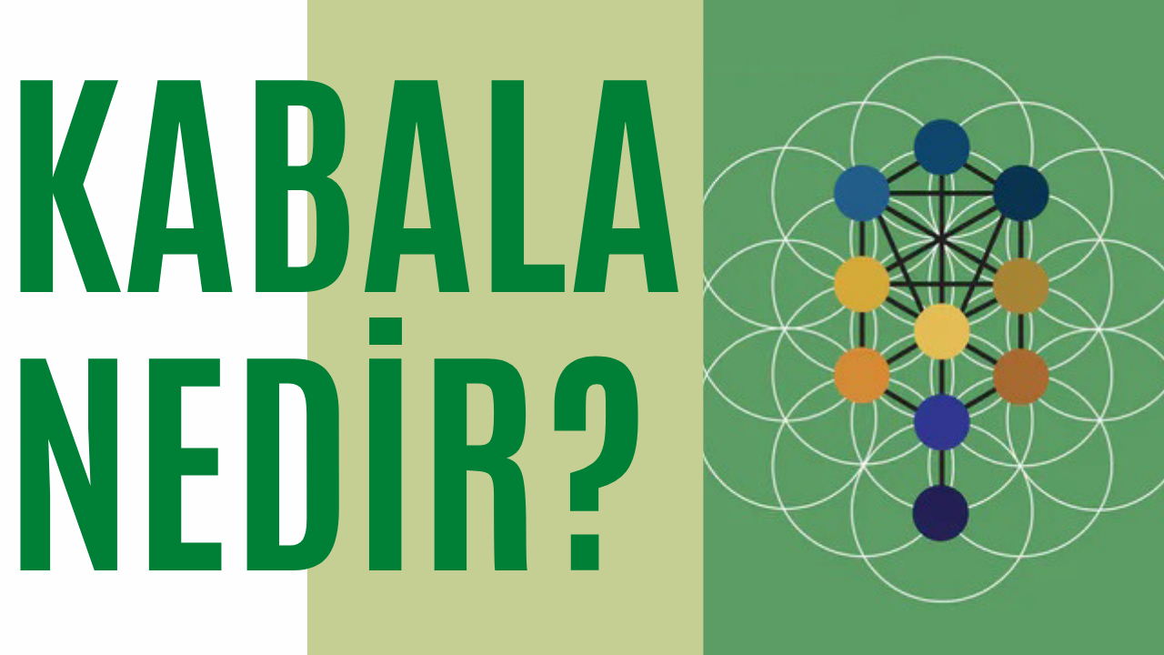 Kabala Nedir? Yahudi Geleneğinde Kabala Ne Anlatır?
