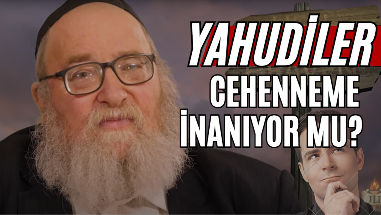 Yahudiler, Cehenneme İnanıyor mu? – Rabbi Yitzchok Brietowitz