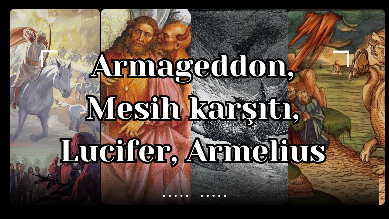 Armageddon, Mesih karşıtı, Lucifer, Armelius