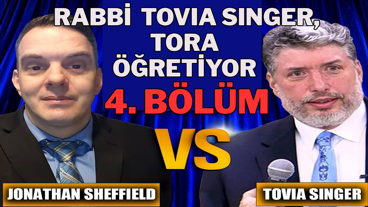Rabbi Tovia Singer Pastörlere Tora Öğretiyor – Bölüm 4