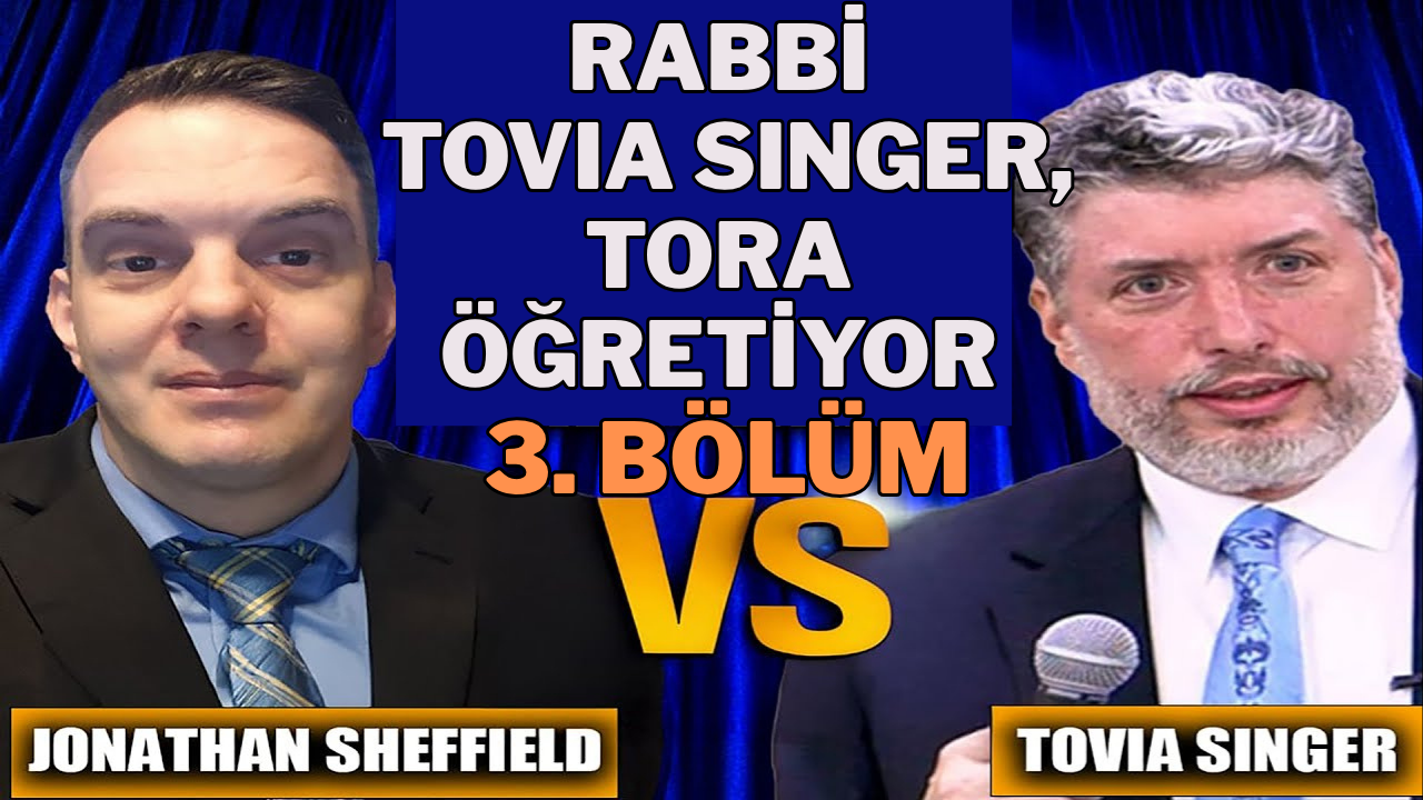 Rabbi Tovia Singer Pastörlere Tora Öğretiyor – Bölüm 3