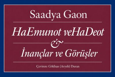 HaEmunot veHaDeot – Rabbi Saadya Gaon Türkçe çeviri kapak görseli