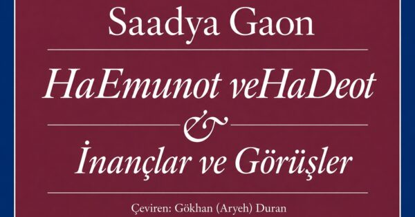 HaEmunot veHaDeot – Rabbi Saadya Gaon Türkçe çeviri kapak görseli